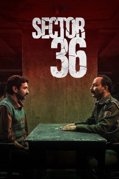 Download Sector 36 (2024) Multi Audio [Hindi-English-Tamil-Telugu] Movie 480p | 720p | 1080p Desiremovies